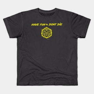 Have Fun DD - Board Game RPG Kids T-Shirt